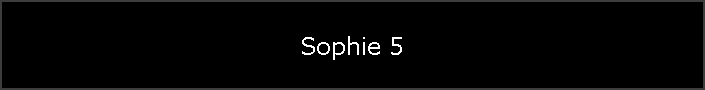 Sophie 5