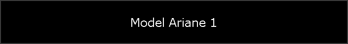 Model Ariane 1